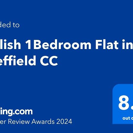 Stylish 1Bed Apartment In Sheffield Cc Bagian luar foto